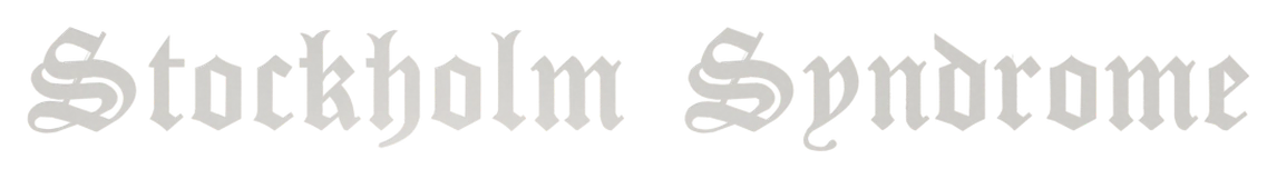 Stockholm Syndrome
